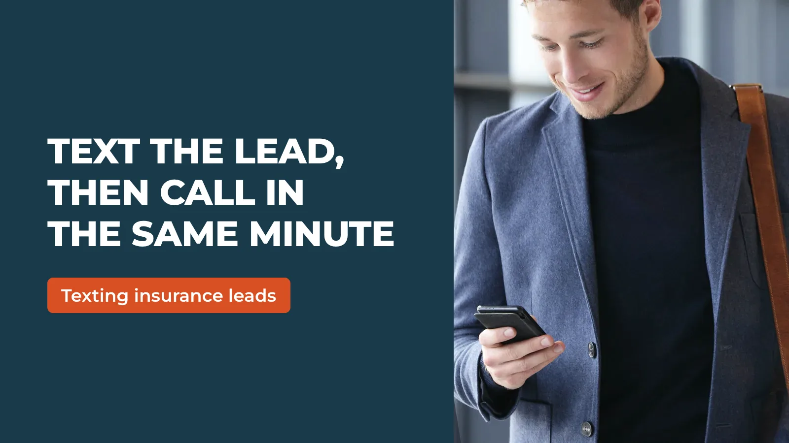 How to Text New Insurance Leads Before You Call